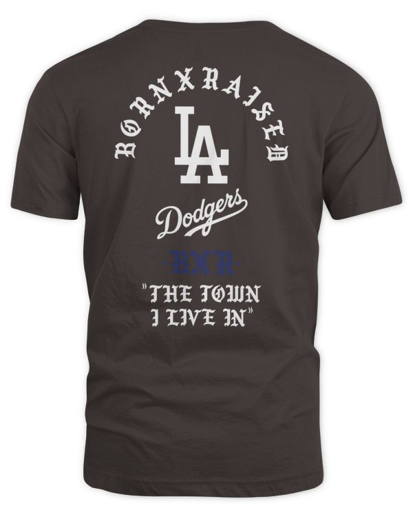 Born X Raised Merch Los Angeles Dodgers Baseball The Town I Live In 2023 Shirt