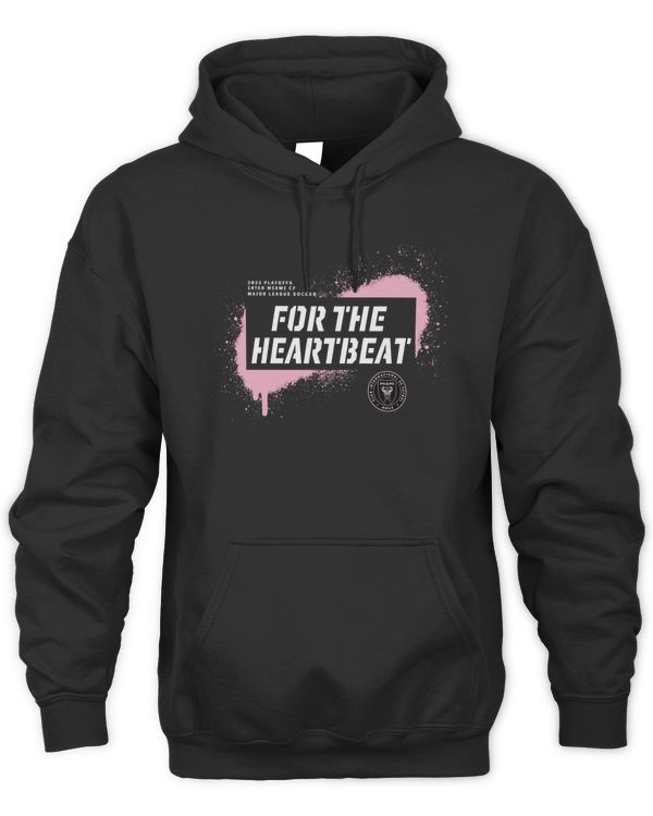 Inter Miami CF 2022 MLS Cup Playoffs For The Heartbeat Hoodie