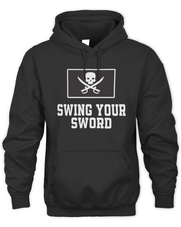 Swing Your Sword Hoodie Sweatshirt Joey Mcguire