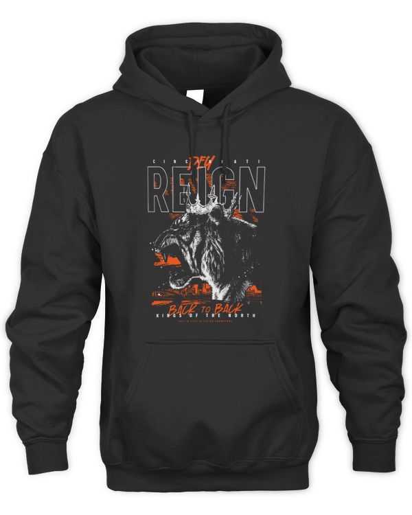 Cincy Shirts Cincinnati Dey Reign Back To Back King Of The North Hoodie