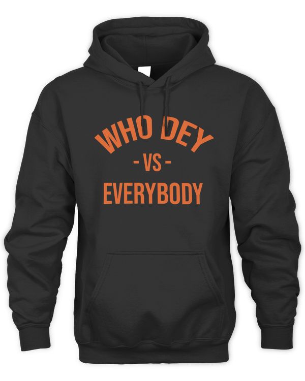 Lfgcincy Merch Who Dey Vs Everybody Hoodie