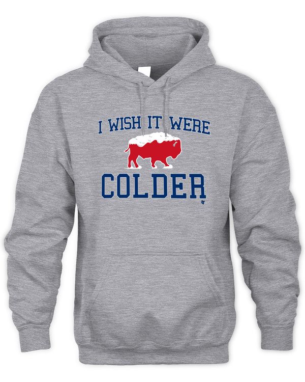 I Wish It Were Colder T Shirt Breakingt Shop