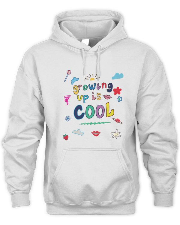 Growing Up Is Cool Hoodie Sweatshirt